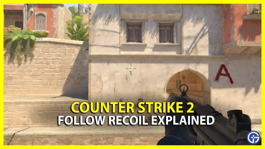 CS2 Follow Recoil