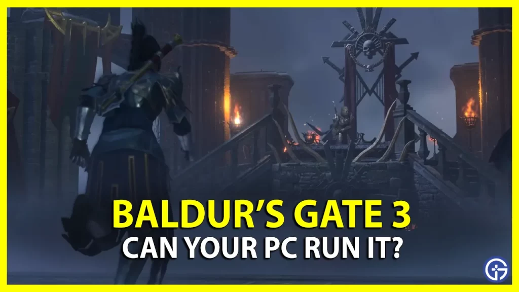 Can Your PC Run Baldur's Gate 3? (System Requirements)