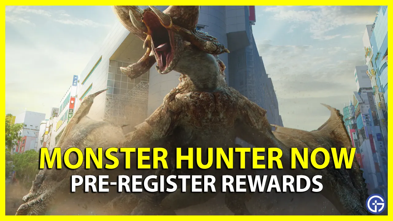 Claim Pre-registration Rewards In Monster Hunter Now