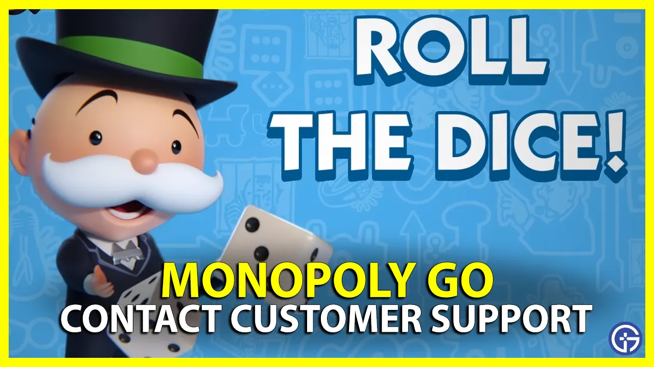 Contacting Customer Support Monopoly Support