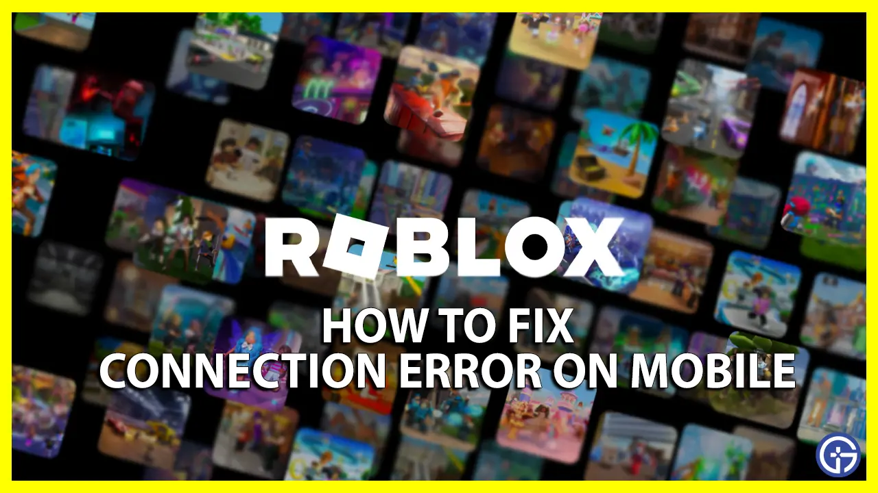 Fix Connection Error on Roblox Mobile