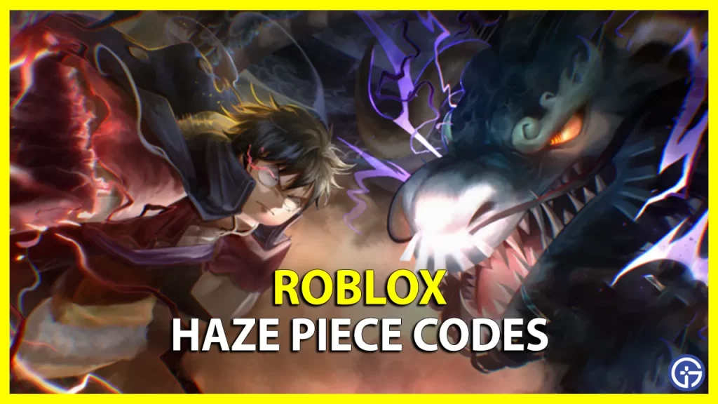 Haze Piece Codes