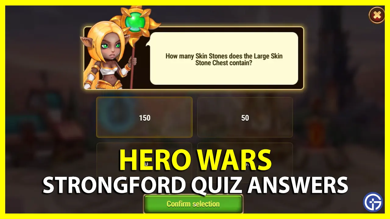 Hero Wars All Strongford Quiz Answers
