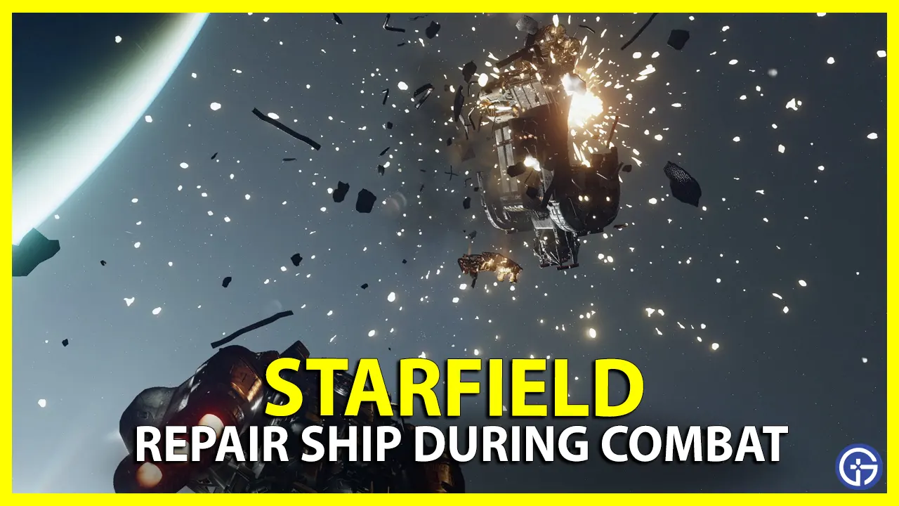 How To Repair Ship During Combat in Starfield
