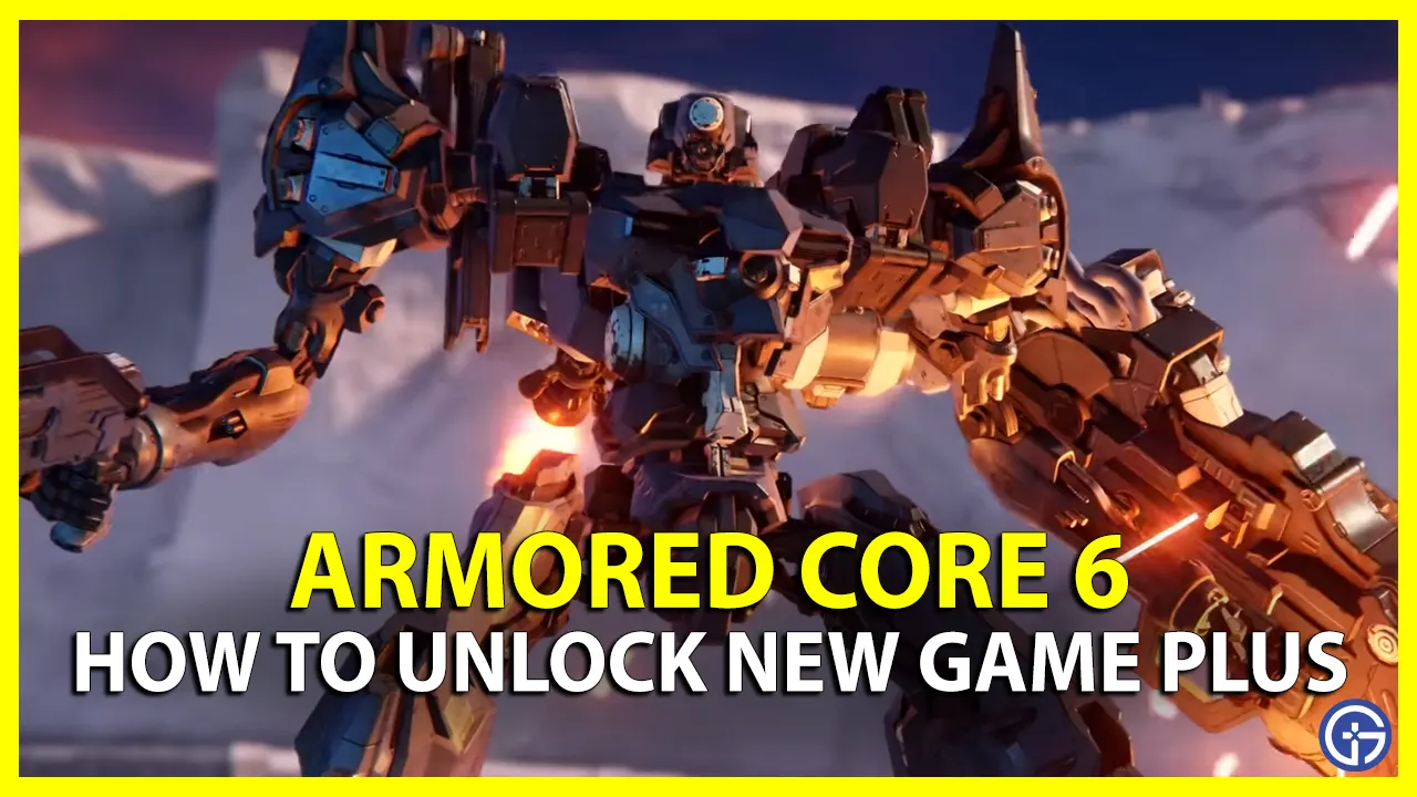 Armored Core 6 How To Unlock New Game Plus