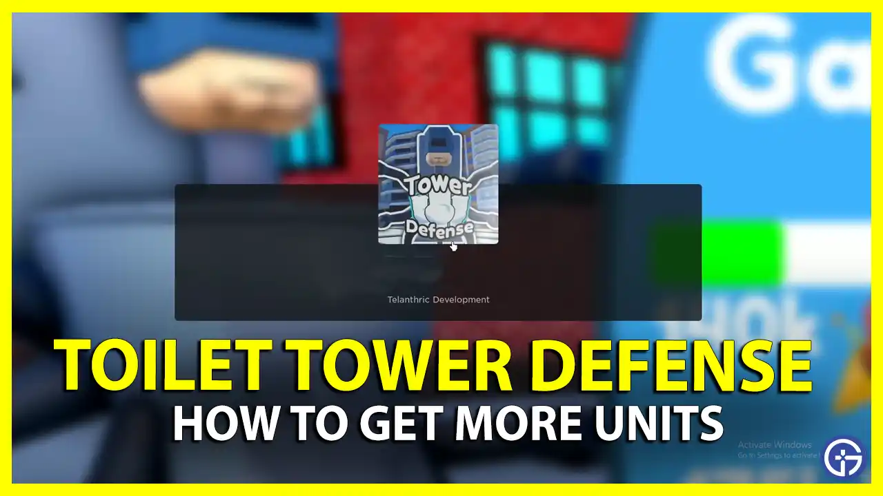 How to Get More Units in roblox toilet tower defense