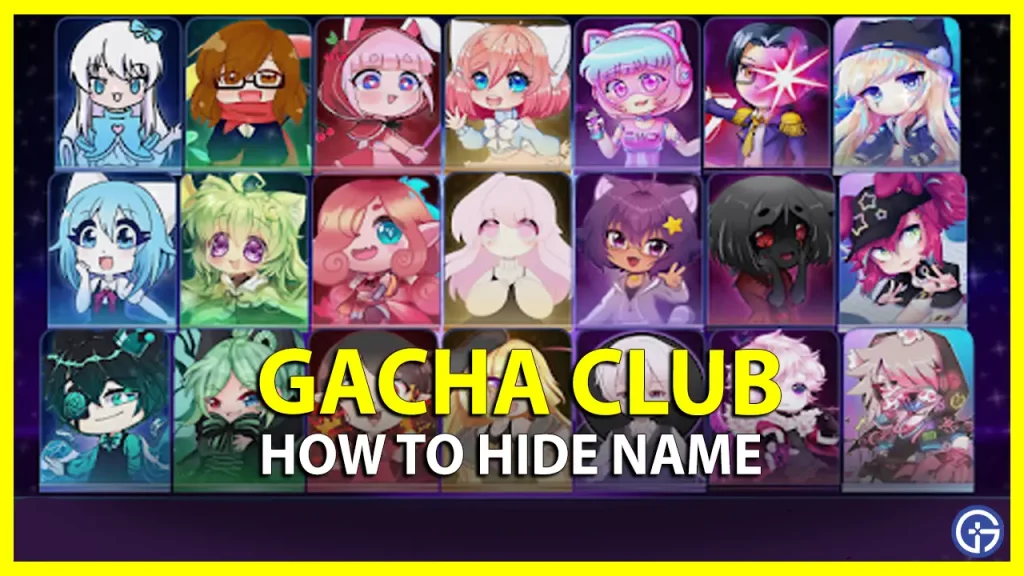 How to Hide Name in Gacha Club