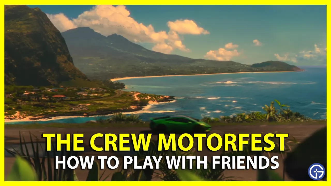 How To Invite & Play With Friends In Crew Motorfest