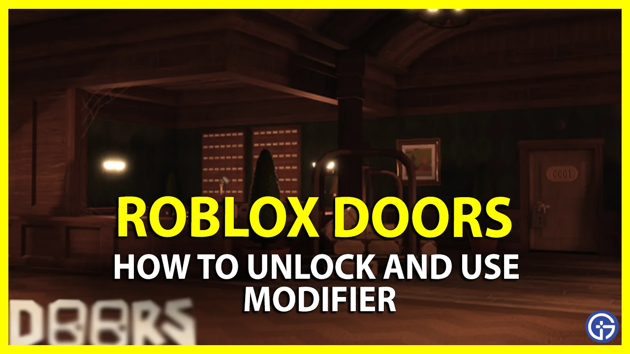 How to Unlock and Use Modifiers in Roblox Doors