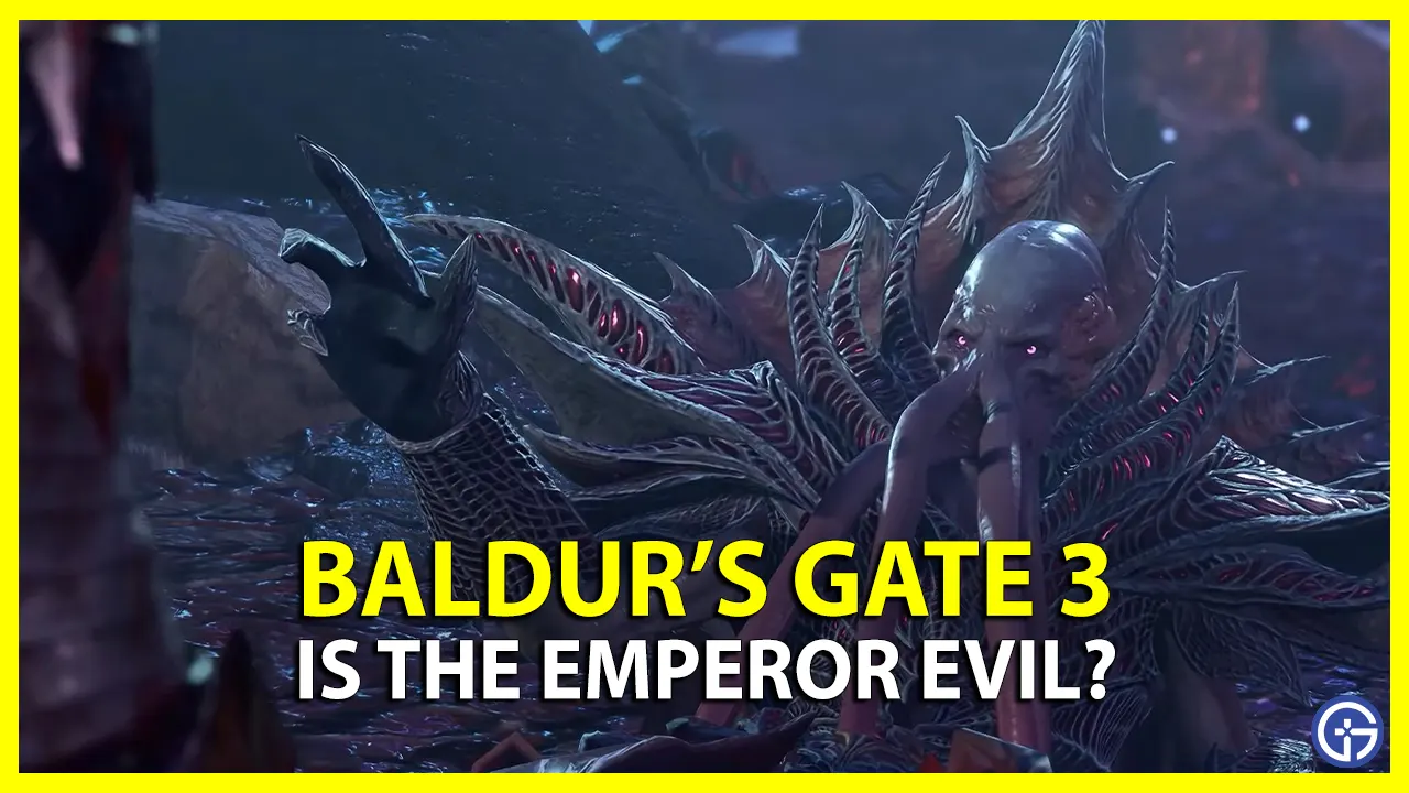 Is the Emperor Evil in Baldur's Gate 3