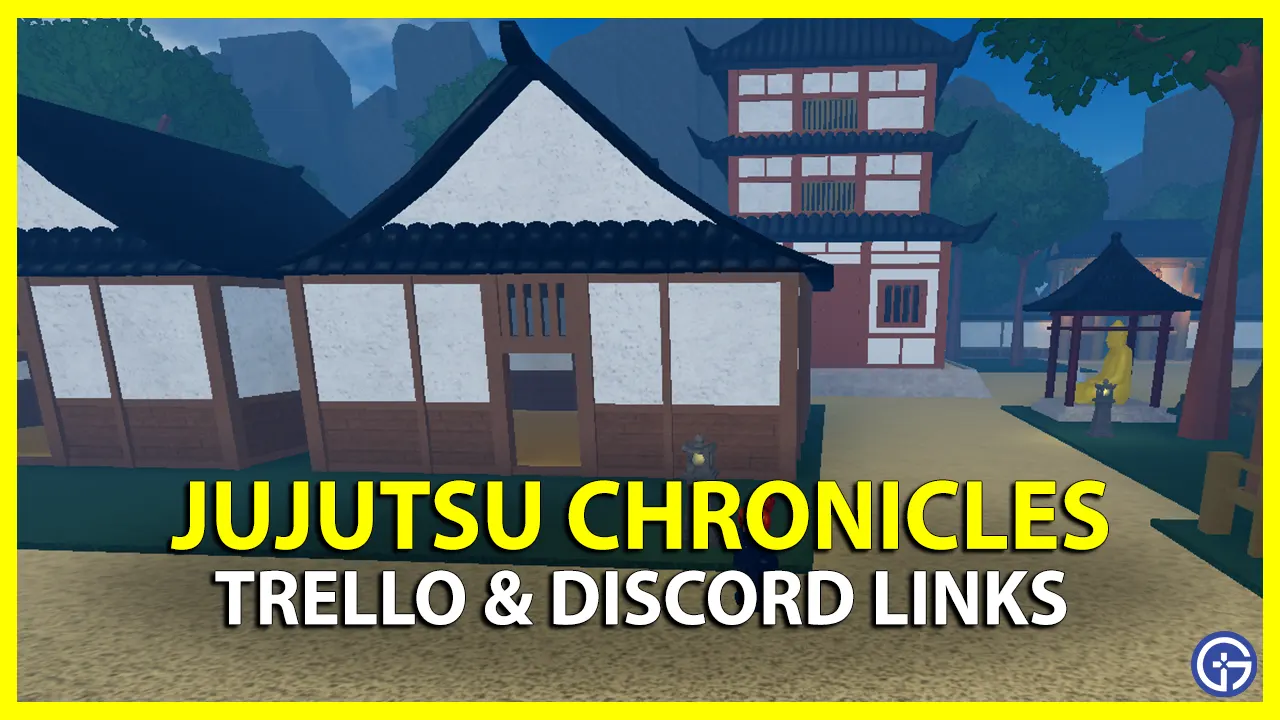 Jujutsu Chronicles Trello & Discord Links