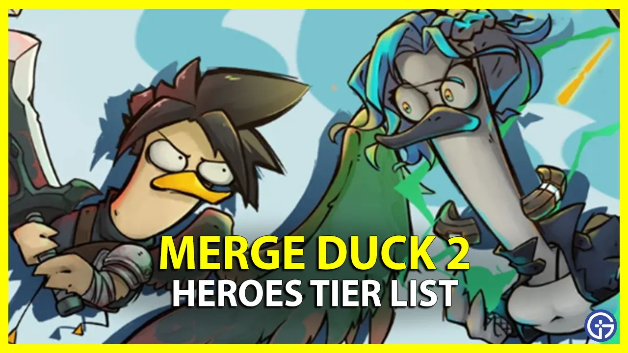 Merge Duck 2 Heroes Ranked