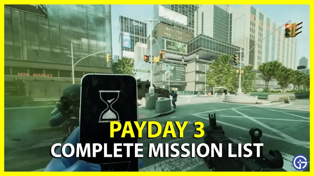 Payday 3 Mission List