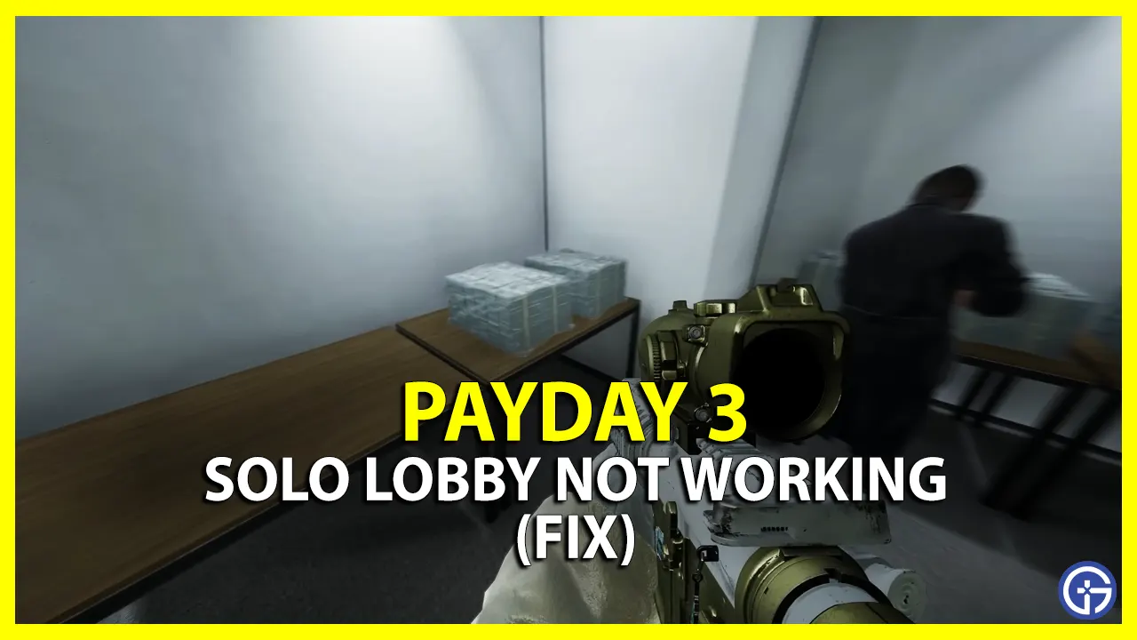 Payday 3 Solo Not Working Fix