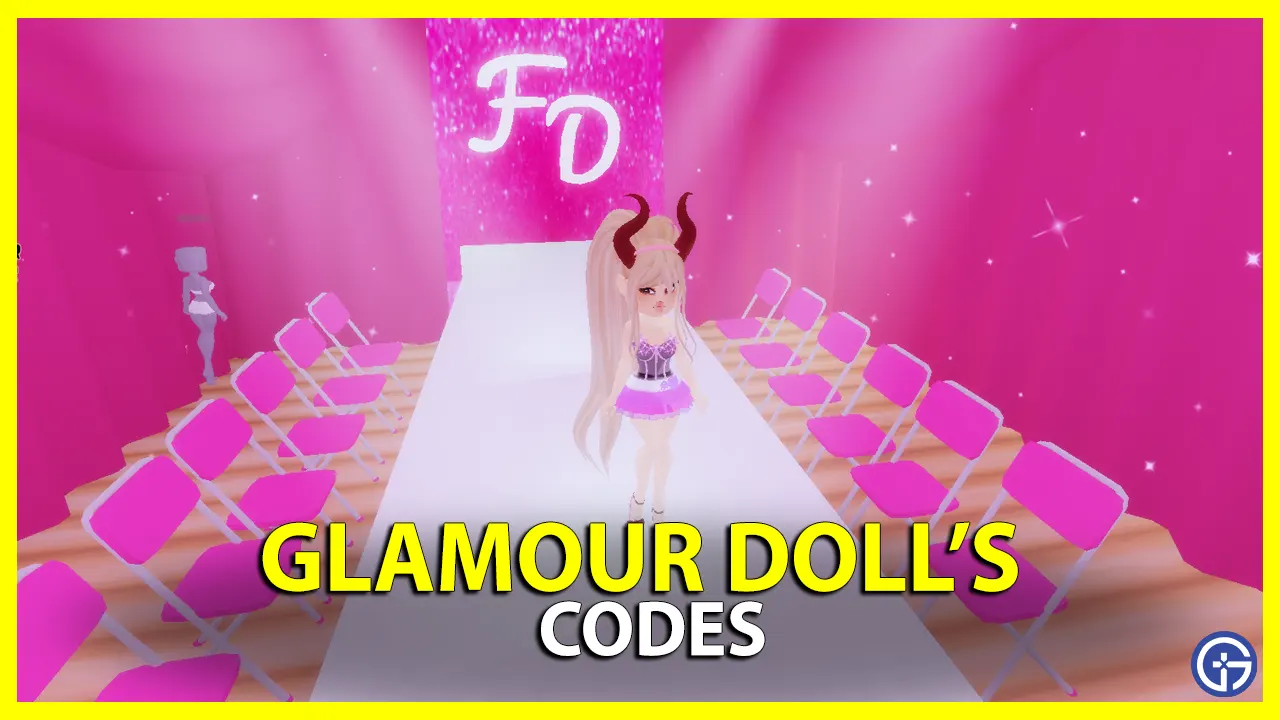Roblox Codes Glamour Dolls
