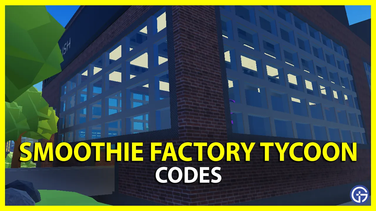 Roblox Smoothie Factory Tycoon Codes