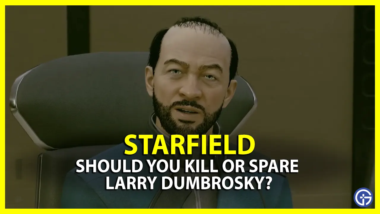Should you Kill or Spare Larry in Starfield?