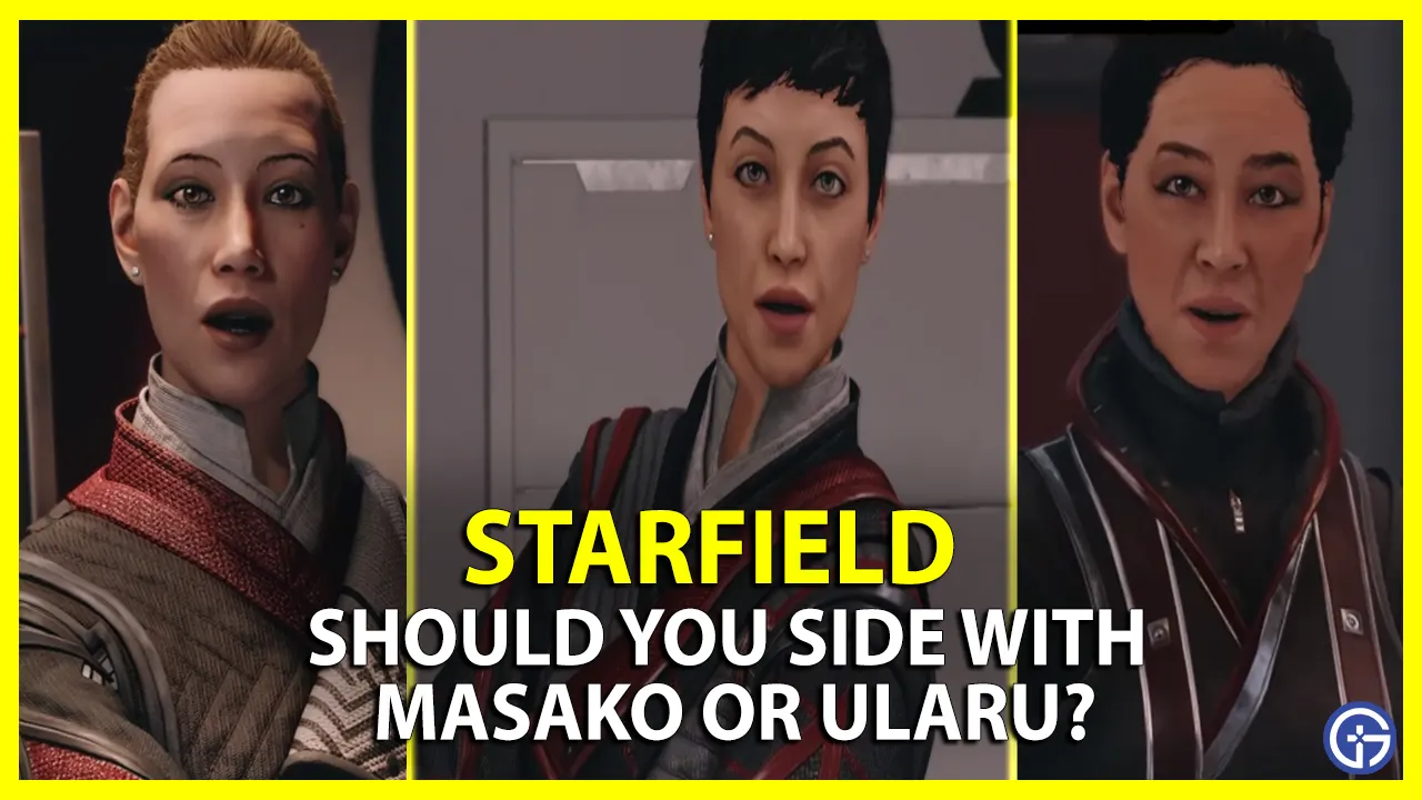Should you Side with Masako and Confront Ularu in Starfield