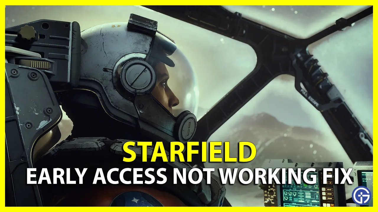 How To Fix Starfield Early Access Not Working On Xbox And Steam