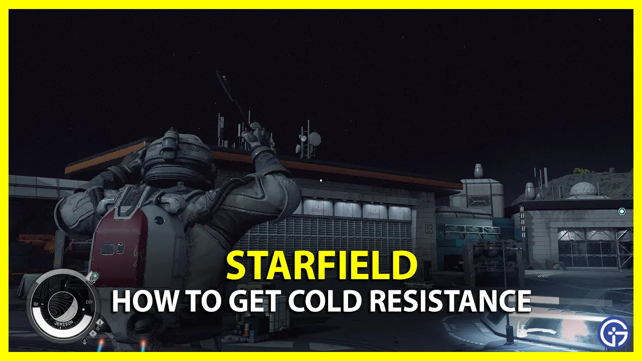 How To Get Cold Resistance In Starfield