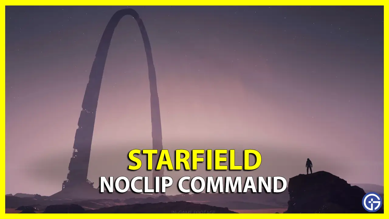 Starfield NoClip Command