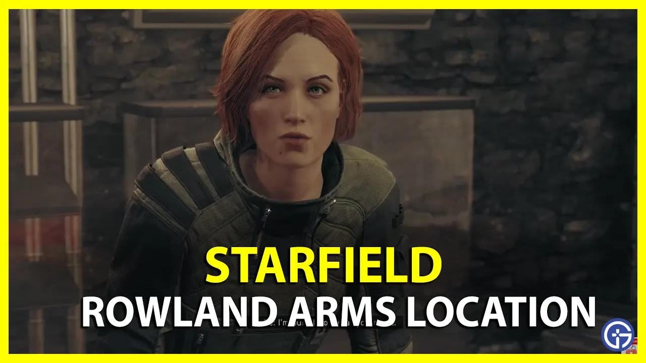 Starfield Rowland Arms Location