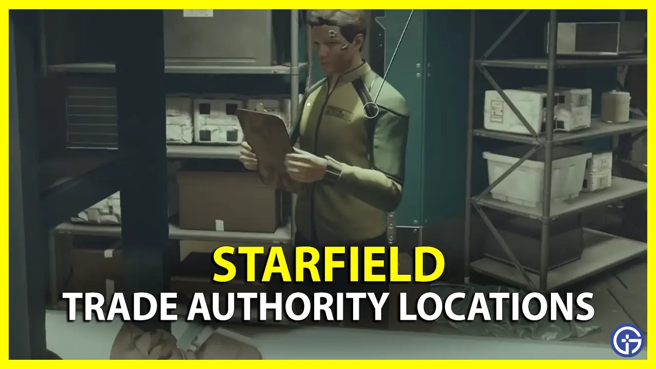 Starfield Trade Authority Locations