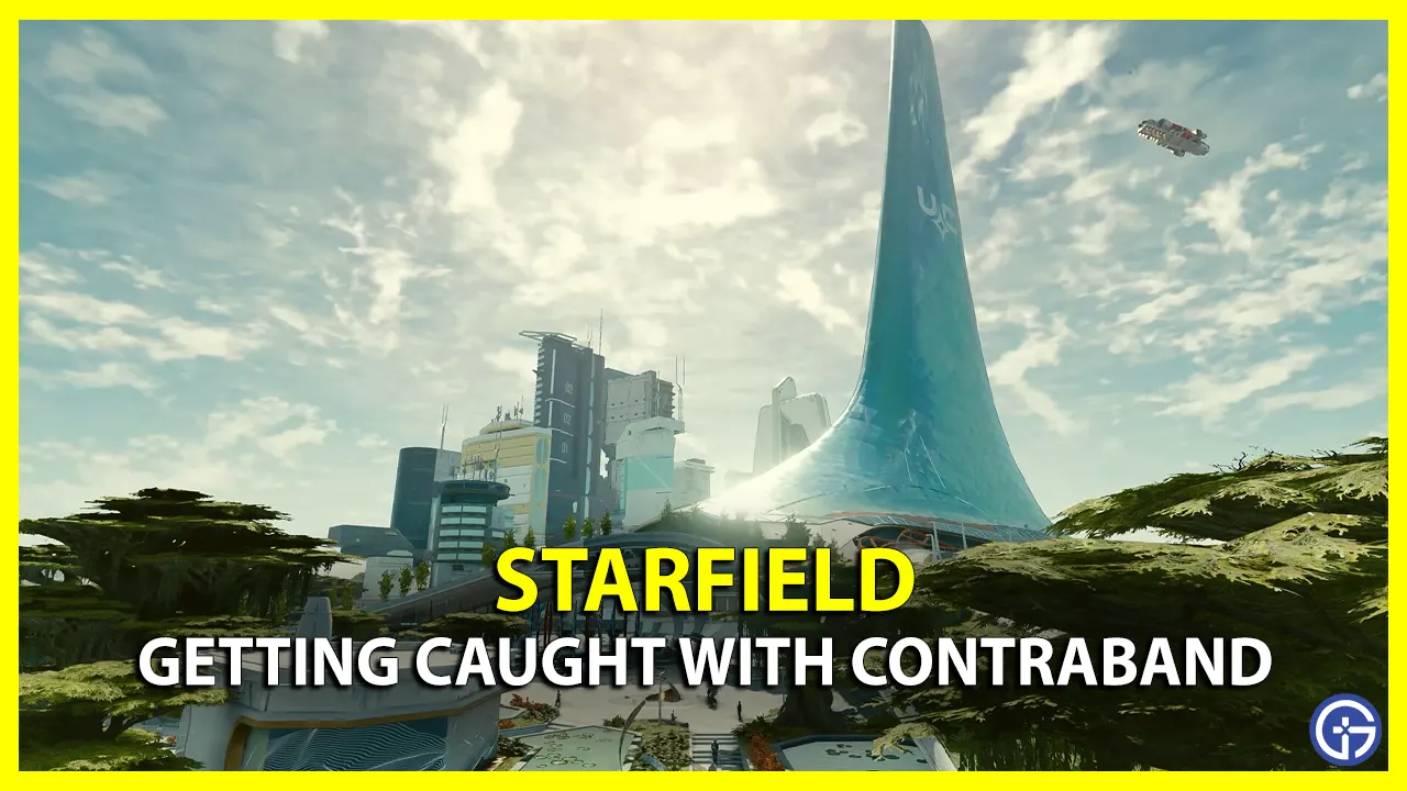 How To Not Get Arrested With Contraband In Starfield