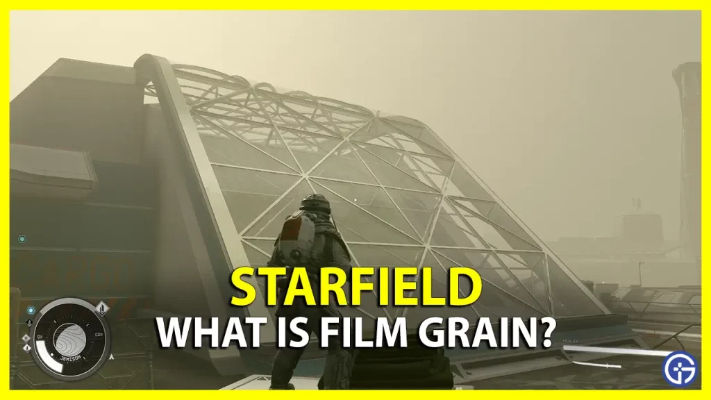 Starfield What Is Film Grain