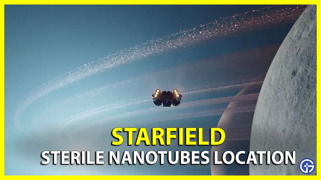 Where to Find Sterile Nanotubes in Starfield