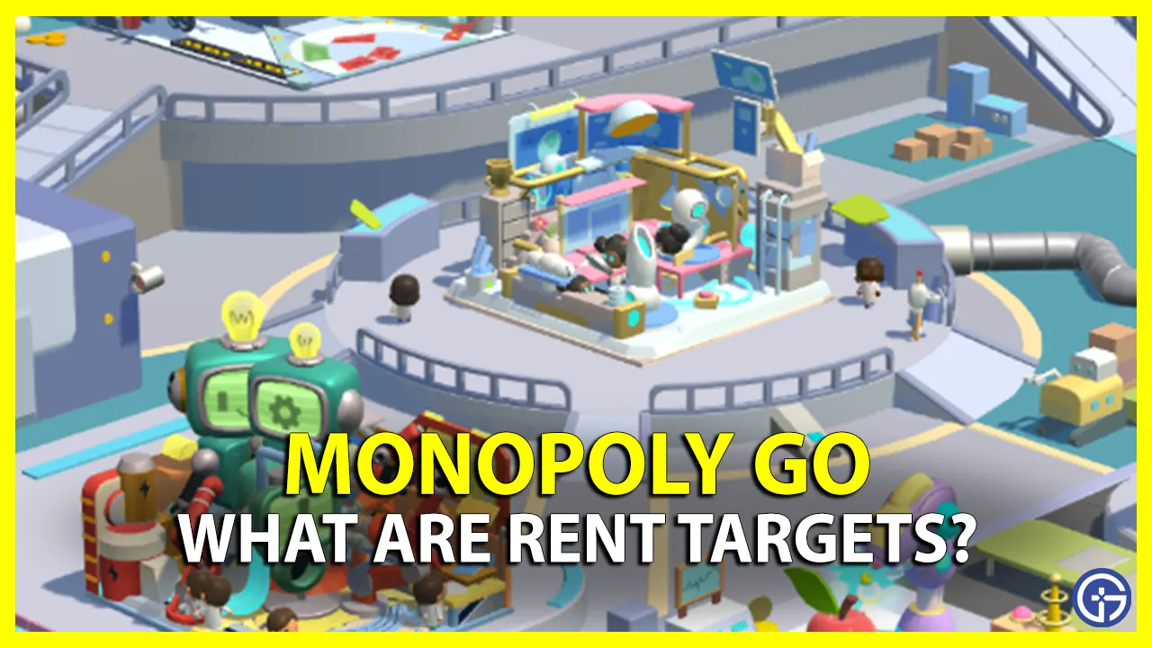 What Are Rent Targets in Monopoly Go