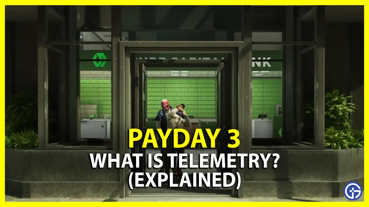 What Is Telemetry In Payday 3