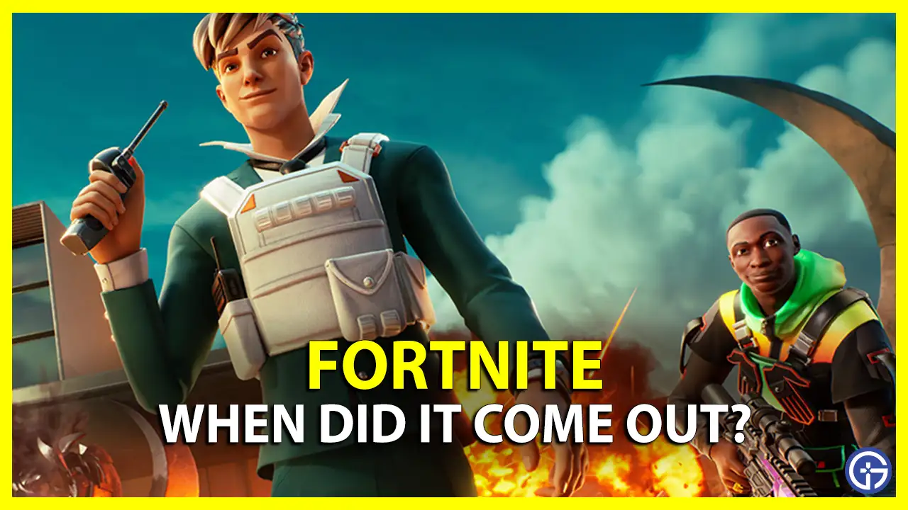 When Did Fortnite Come Out