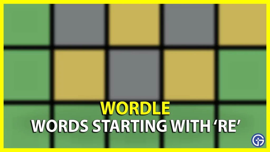 5 letter words starting with RE wordle