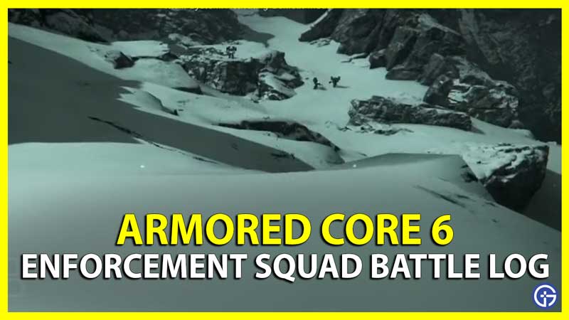 AC6 Eliminate Enforcement Battle Log