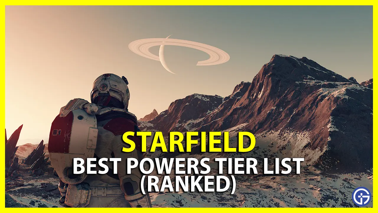 Starfield powers tier list ranked