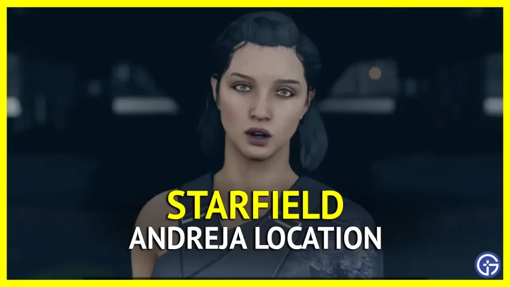 Where To Find And Get Andreja In Starfield