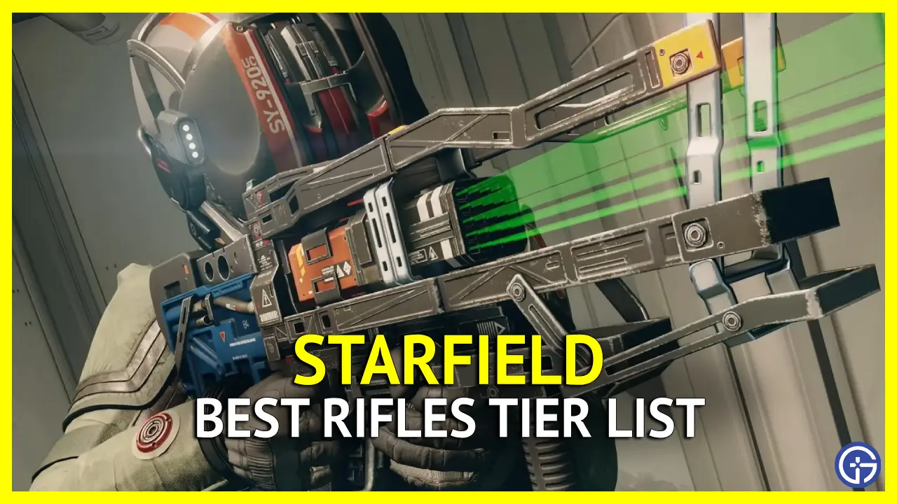 Starfield Best Rifles Tier List