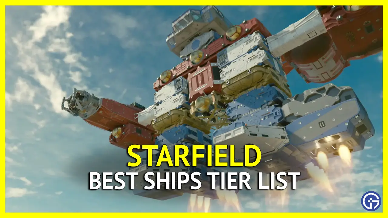 Best Ships In Starfield (Tier List)