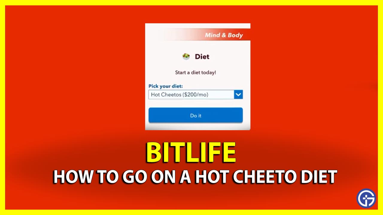 bitlife how to go on a hot cheeto diet