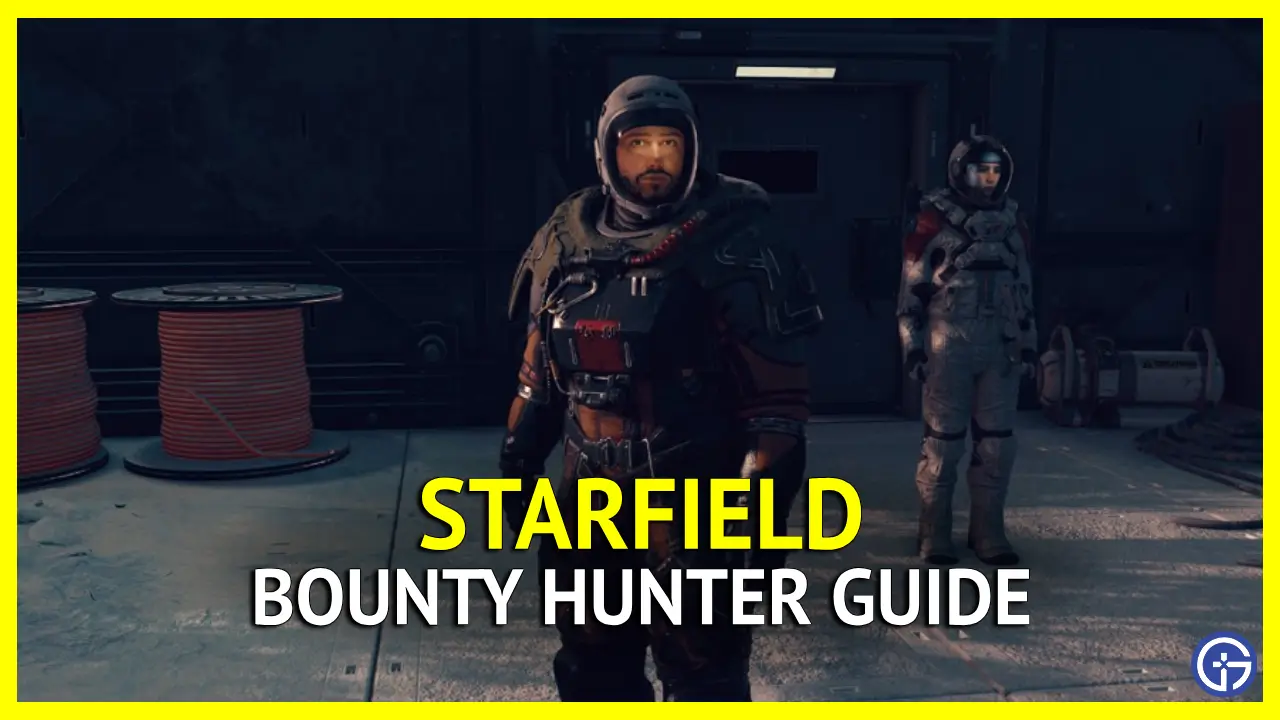 How To Be A Bounty Hunter In Starfield