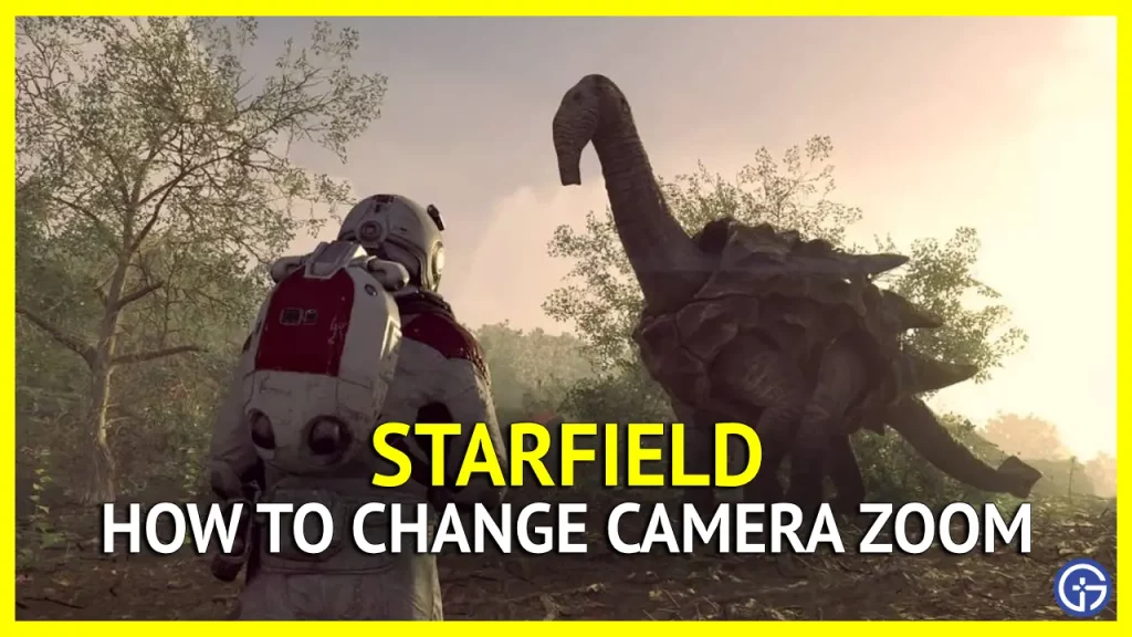 How To Change Camera Zoom In Starfield