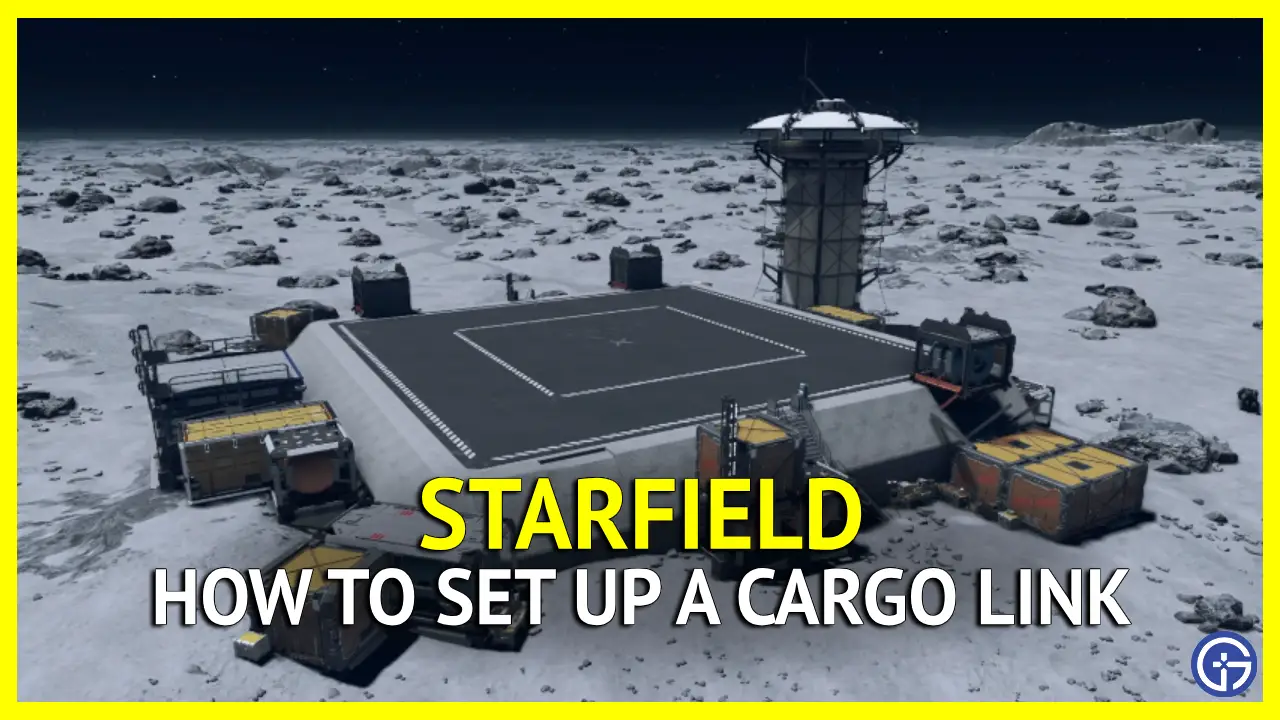 How To Establish Cargo Link In Starfield