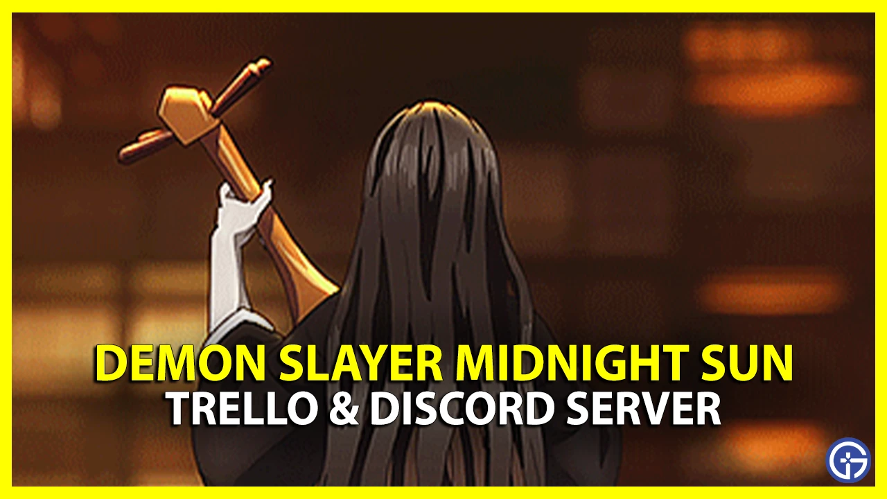 Demon Slayer Midnight Sun Trello link - Tips and game details