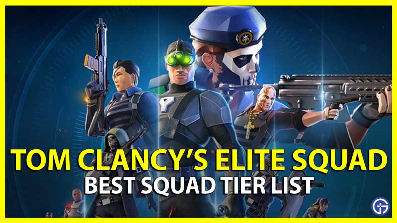 Elite Squad Best Tier List