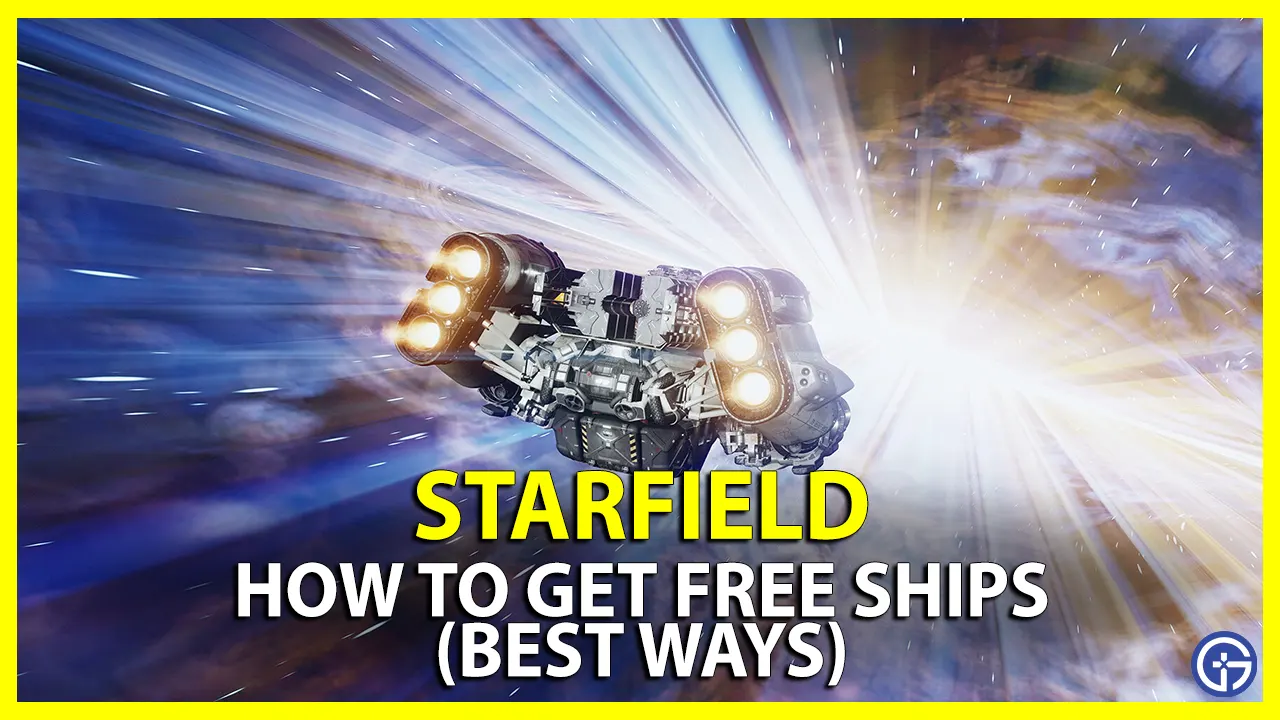 starfield get free ships