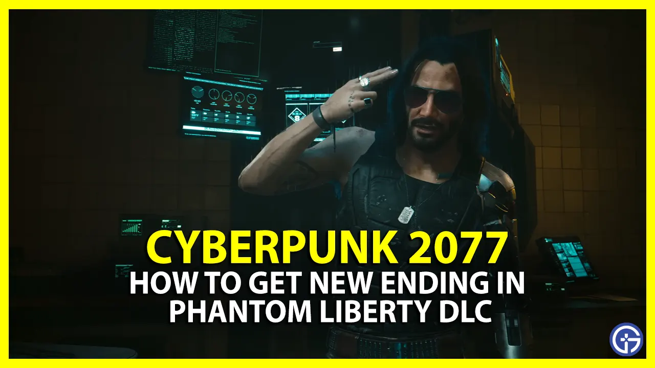 Cyberpunk 2077 Phantom Liberty How to Get New Ending