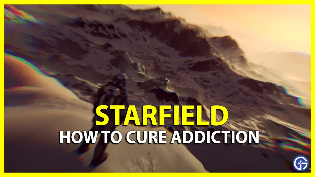 How to cure addiction in starfield