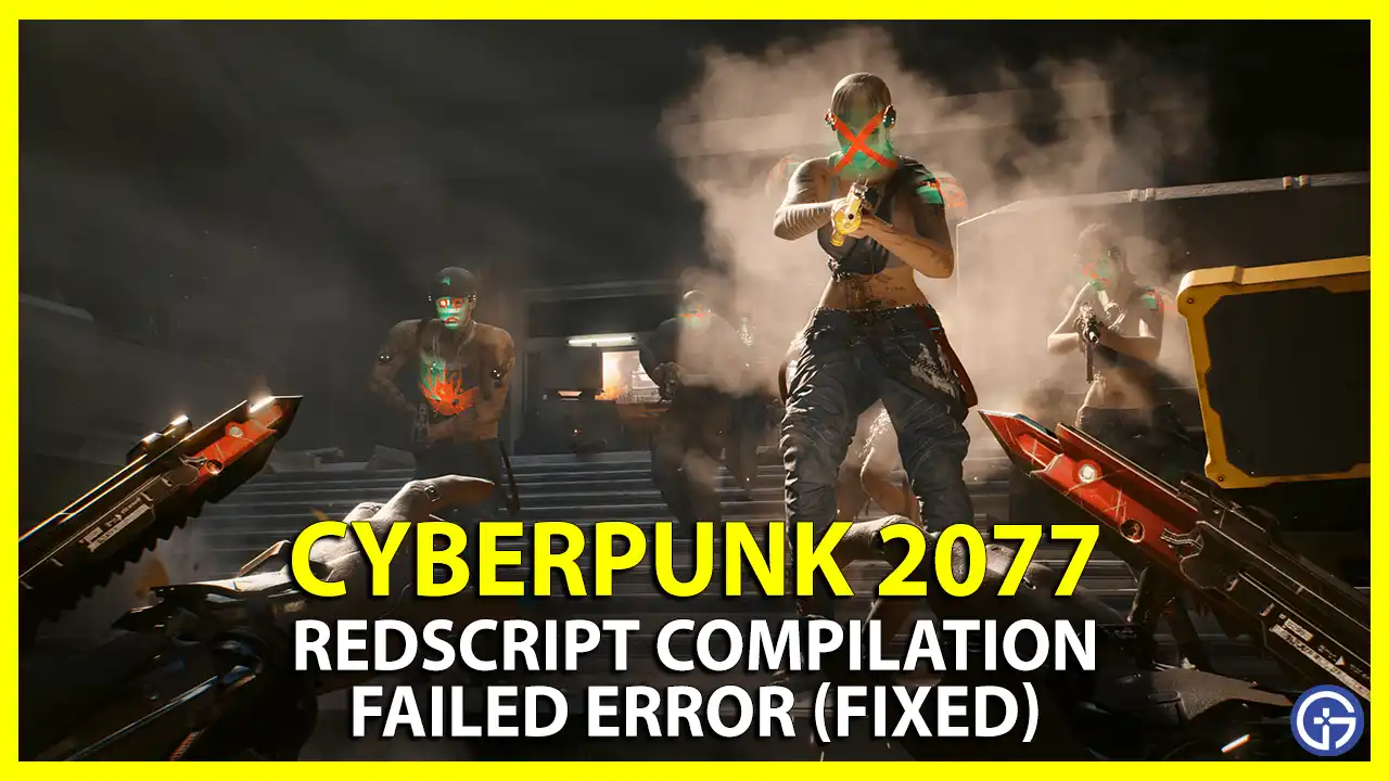 how to fix Cyberpunk 2077 redscript compilation failed