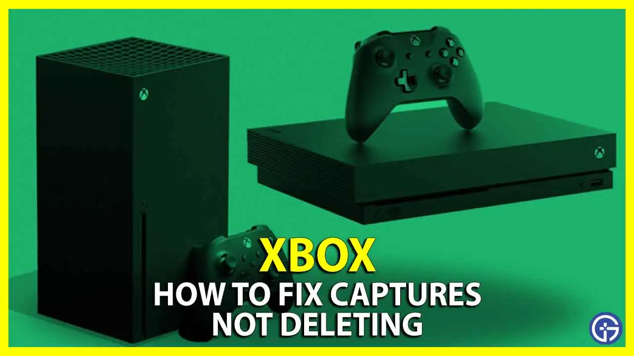 how to fix Xbox captures not deleting